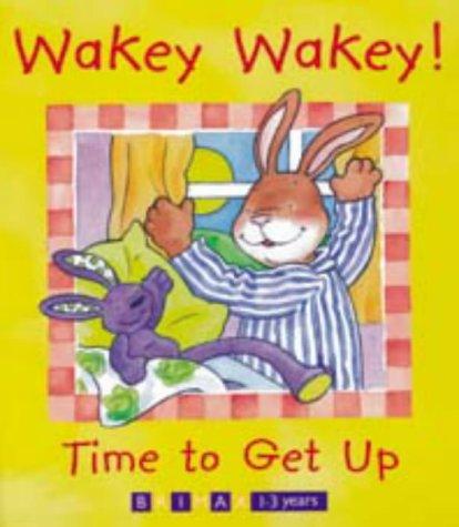 Wakey Wakey! Time to Get Up (Billy Rabbit & Little Billy)