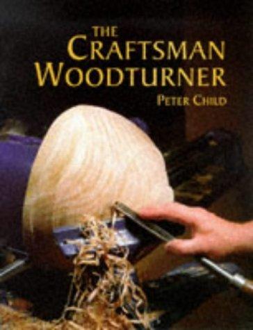 The craftsman woodturner