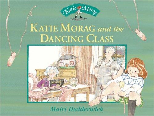 Katie Morag and the Dancing Class