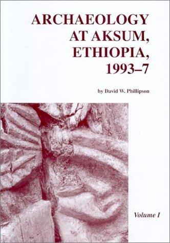 Archaelology at Aksum, Ethiopia, 1993-7