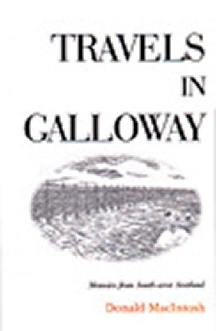 Travels in Galloway