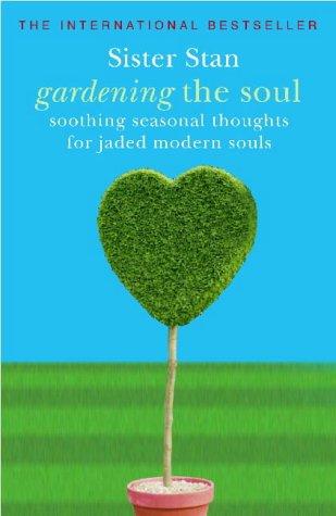 Gardening the Soul