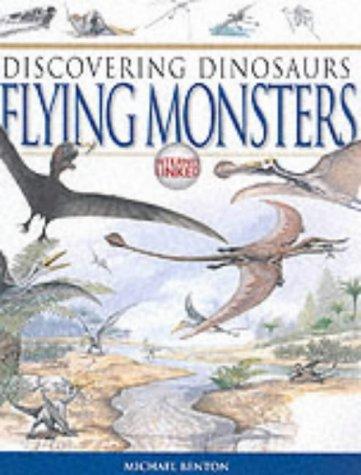 Flying Monsters (Discovering Dinosaurs)