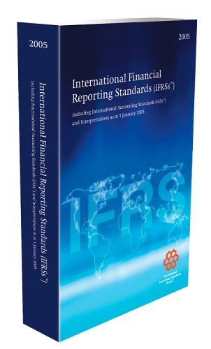 International Financial Reporting Standards 2005 (International Financial Reporting Standards)