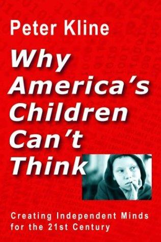 Why America's Children Can't Think