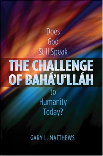 The Challenge of Baha'u'lluah