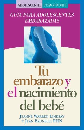 Tu embarazo y el nacimiento del bebe