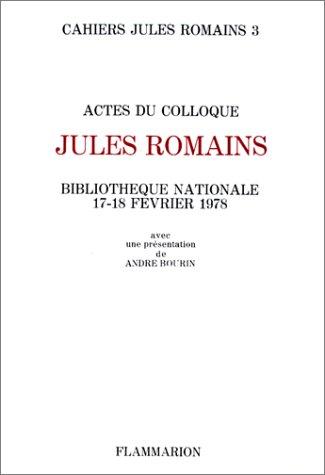 Actes du Colloque Jules Romains