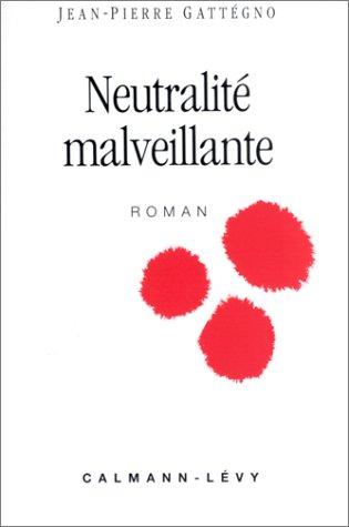 Neutralité malveillante