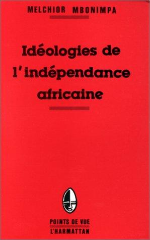 Idéologies de l'indépendance africaine
