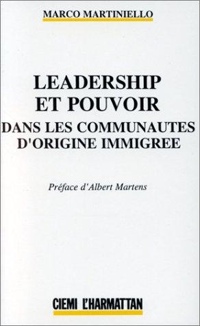 Leadership et pouvoir dans les communautés d'origine immigrée