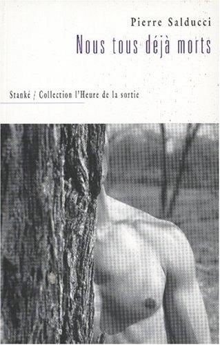 Nous tous dejà morts