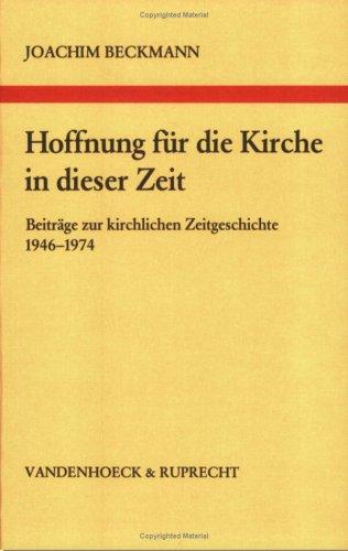 Hoffnung für die Kirche in dieser Zeit