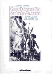 Georg Büchners Bild der grossen Revolution