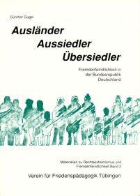 Ausländer, Aussiedler, Übersiedler