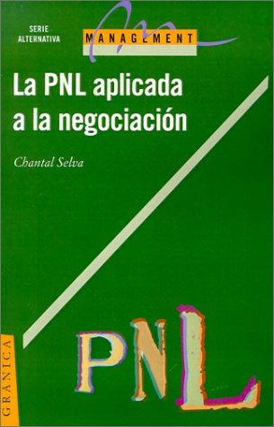 LA Pnl Aplicada a LA Negociacion