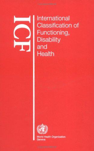 International classification of functioning, disability and health