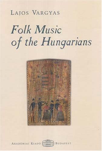 Folk Music of the Hungarians