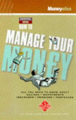How to Manage Your Money (Moneywise Guides)