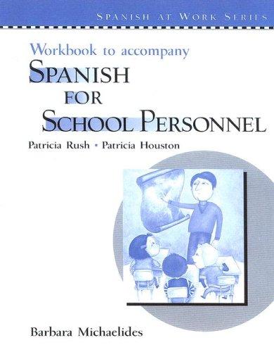 Spanish for School Personnel Workbook (Spanish at Work)