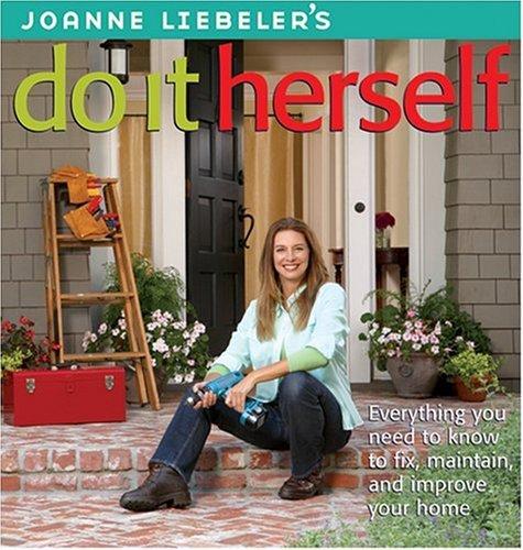 Joanne Liebeler's Do It Herself