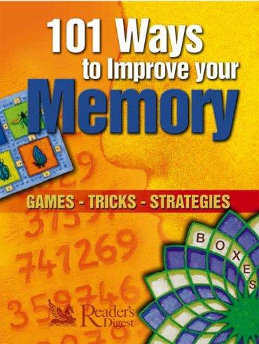 101 Ways to Improve Your Memory (Readers Digest)