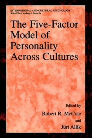 The Five-Factor Model of Personality Across Cultures (International and Cultural Psychology)