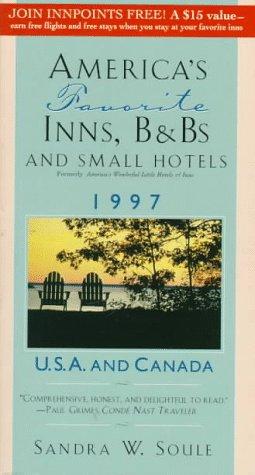 America's Favorite Inns, B & Bs, & Small Hotels 1997