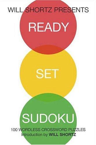 Will Shortz Presents Ready, Set, Sudoku