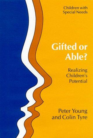 Gifted or Able?