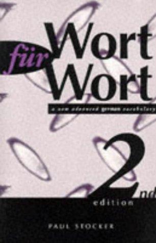 Wort Fur Wort (Advanced-level Vocabulary S.)