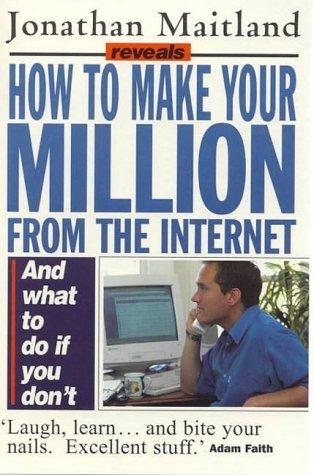 How to Make a Million on the Internet