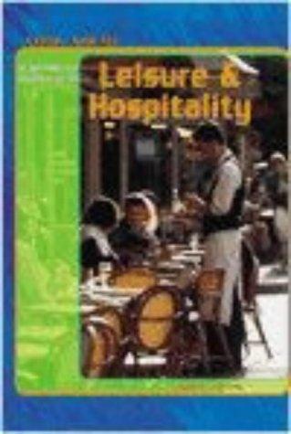 Leisure and Hospitality (Look Ahead: A Guide to Working In...)