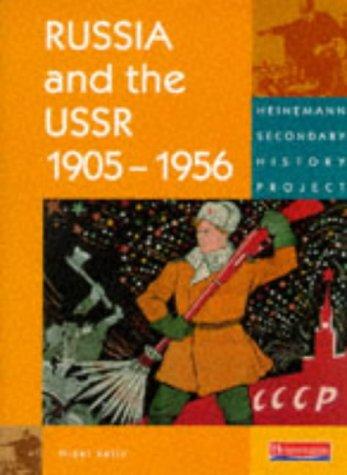 Russia and the USSR, 1905-56 (Heinemann Secondary History Project)