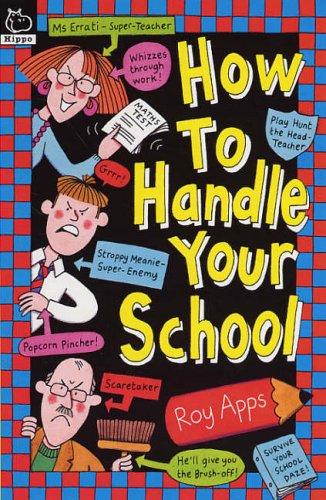 How to Handle Your School (How to Handle)