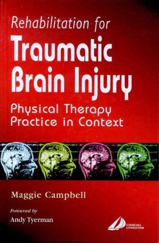 Rehabilitation for Traumatic Brain Injury