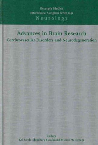 Advances in Brain Research:  Cerebrovascular Disorders and Neurodegeneration