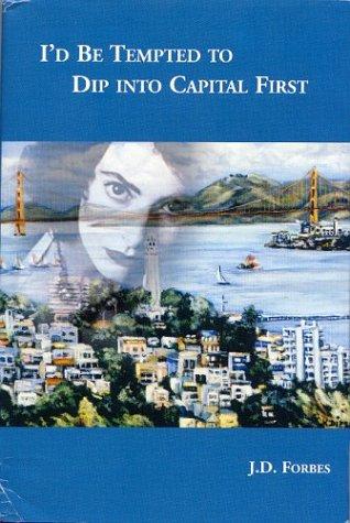 I'd Be Tempted to Dip into Capital First