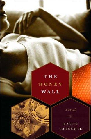 The honey wall