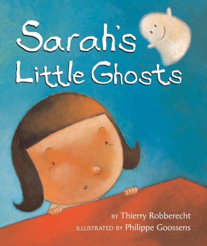 Sarah's Little Ghosts