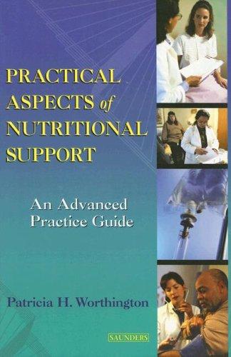 Practical Aspects of Nutrition Support