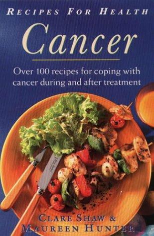 Recipes for Health: Cancer 