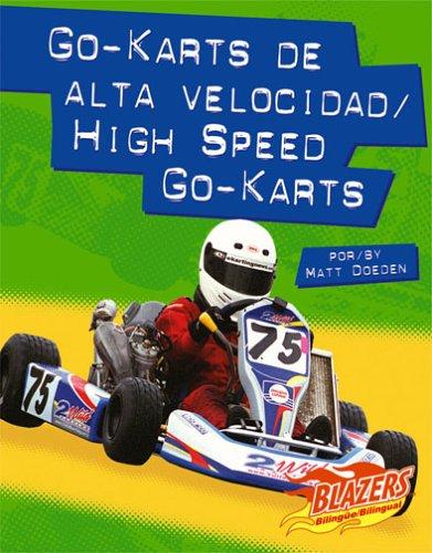 Go-karts De Alta Velocidad / High Speed Go-karts (Caballos De Fuerza/Horsepower)
