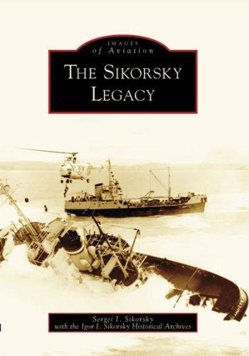 Sikorsky Legacy, The, CT (Images of Aviation)
