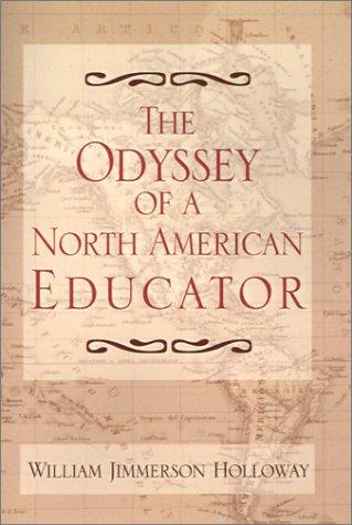 The Odyssey of a North American Educator