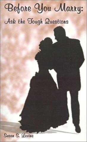Before You Marry...Ask the Tough Questions
