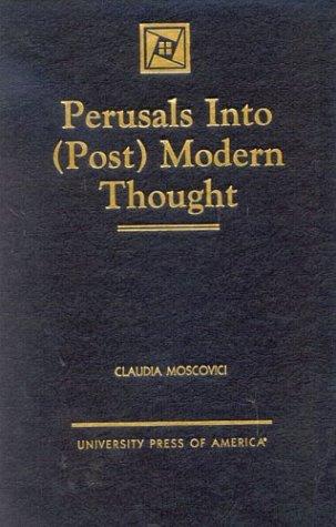 Perusals into (Post) Modern Thought