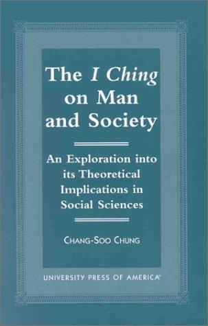 I Ching on Man and Society