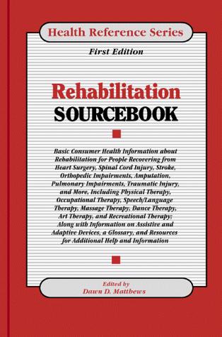 Rehabilitation Sourcebook