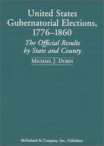 United States Gubernatorial Elections, 1776-1860